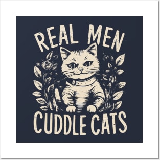 Real men cuddle cats vintage Posters and Art